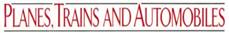 planes trains and automobiles.jpg